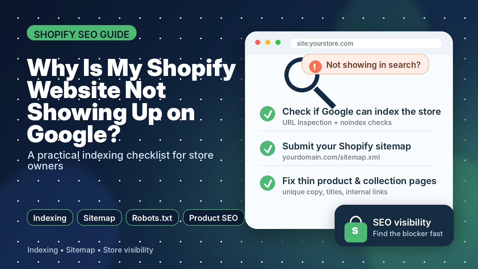 Why Is My Shopify Website Not Showing Up on Google?
